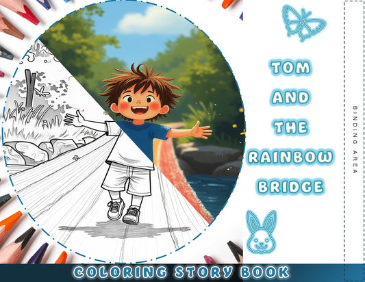 Tom And The Rainbow Bridge
